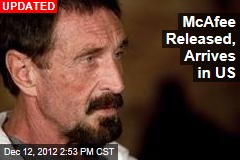 McAfee Released, Heading to US