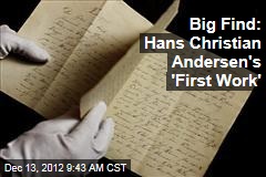 Big Find: Hans Christian Andersen&#39;s &#39;First Work&#39;