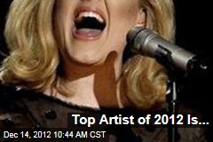 Top Artist of 2012 Is...