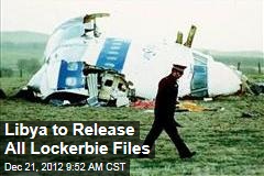 Libya to Release All Lockerbie Files