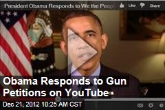 Obama Responds to Gun Petitions on YouTube