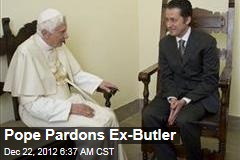 Pope Pardons Ex-Butler
