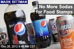 No More Sodas for Food Stamps