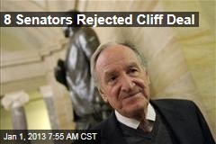 8 Senators Rejected Cliff Deal