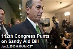 112th Congress Punts on Sandy Aid Bill