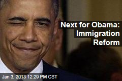 Next for Obama: Immigration Reform