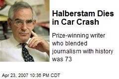 Halberstam Dies in Car Crash