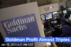 Goldman Profit Almost Triples