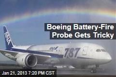 Boeing Battery-Fire Probe Gets Tricky