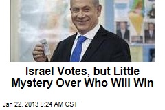 Israel Votes, but Little Mystery Over Who Will Win