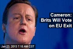 Cameron: Brits Will Vote on EU Exit