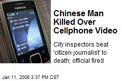 Chinese Man Killed Over Cellphone Video