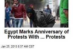 Egypt Marks Anniversary of Protests With ... Protests