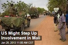 US Might Step Up Involvement in Mali