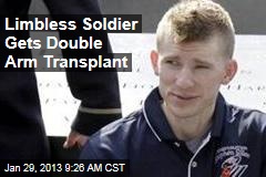 Limbless Soldier Gets Double Arm Transplant