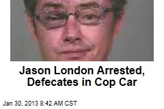 Jason London Arrested, Defecates in Cop Car