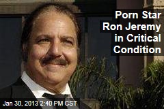 Porn Star Ron Jeremy in Critical Condition