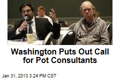 Washington Puts Out Call for Pot Consultants