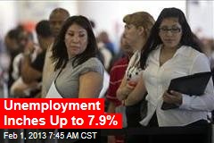 Unemployment Inches Up to 7.9%