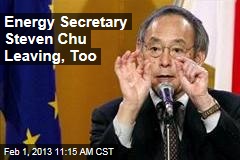 Energy Secretary Steven Chu Leaving, Too