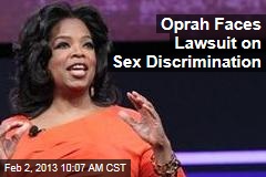 Oprah Faces Lawsuit on Sex Discrimination