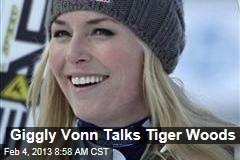 Giggly Vonn Talks Tiger Woods