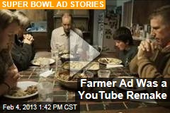 Farmer Ad Was a YouTube Remake