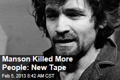 Manson Killed More People: New Tape