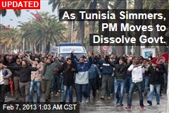 Tunisia Dissolves Government After Assassination