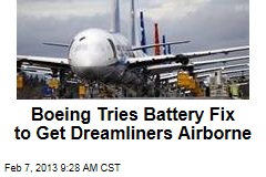 Boeing Tries Battery Fix to Get Dreamliners Airborne