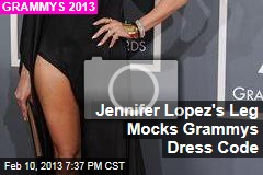 Jennifer Lopez&#39;s Leg Mocks Grammys Dress Code