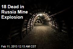 Russia Mine Explosion Kills at Least 10