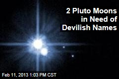 2 Pluto Moons in Need of Devilish Names
