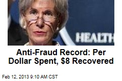 Anti-Fraud Record: Per Dollar Spent, $8 Recovered