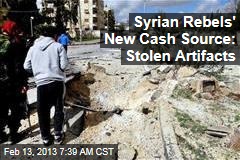 Syrian Rebels&#39; New Cash Source: Stolen Artifacts
