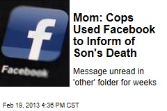 Mom Angry After Cops Use Facebook in Son&#39;s Death