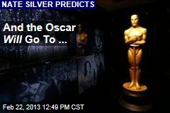 And the Oscar Will Go To ...