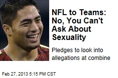 NFL to Teams: No, You Can&#39;t Ask About Sexuality