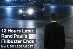 13 Hours Later, Rand Paul&#39;s Filibuster Ends