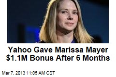 Yahoo Gave Marissa Mayer $1.12M Bonus After 6 Months