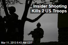 Insider Shooting Kills 2 US Troops