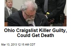 Ohio Craiglist Killer Guilty, Could Get Death