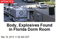 Police Find Body, Explosives in Florida Dorm