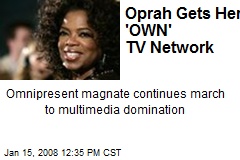 Oprah Gets Her 'OWN' TV Network