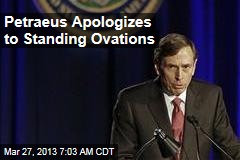 Petraeus Apologizes to Standing Ovations