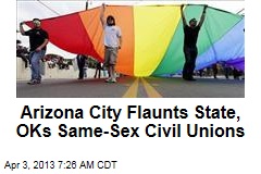Arizona City Flaunts State, OKs Same-Sex Civil Unions