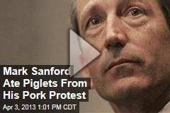 Mark Sanford Ate Piglets From His Pork Protest