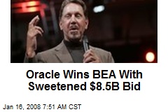 Oracle Wins BEA With Sweetened $8.5B Bid