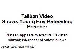 Taliban Video Shows Young Boy Beheading Prisoner