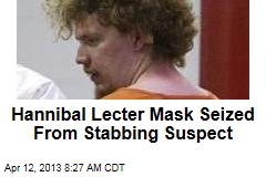 Hannibal Lecter Mask Seized From Stabbing Suspect